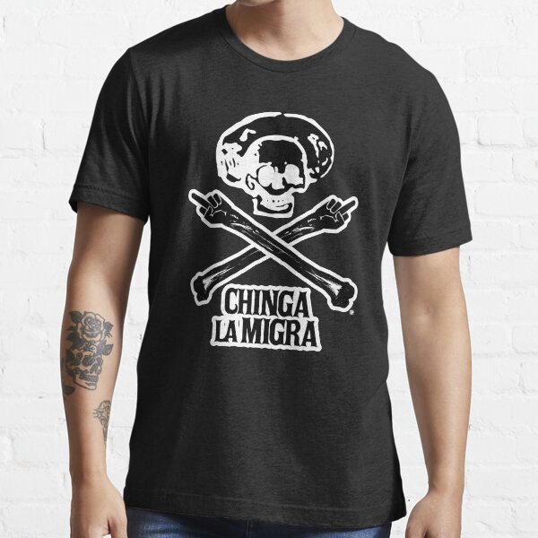 Item preview, Chinga la Migra designed and sold by GumdropEmpire.