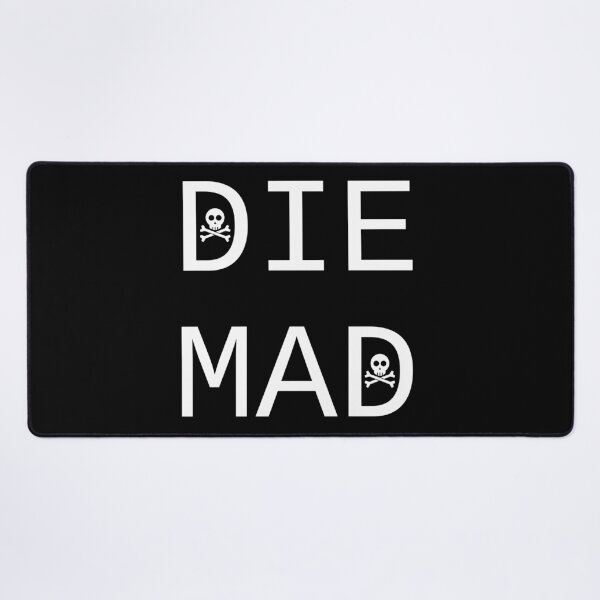 Item preview, Die Mad designed and sold by badtypography.