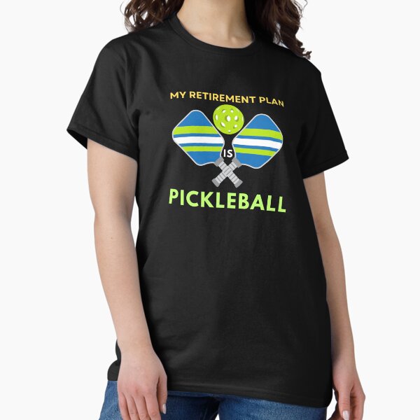 Item preview, My Retirement Plan is Pickleball designed and sold by SyTcreations.