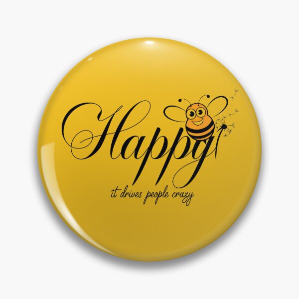 Item preview, bee happy it drives people crazy shirt designed and sold by CanvaSnap ⭐⭐⭐⭐⭐.