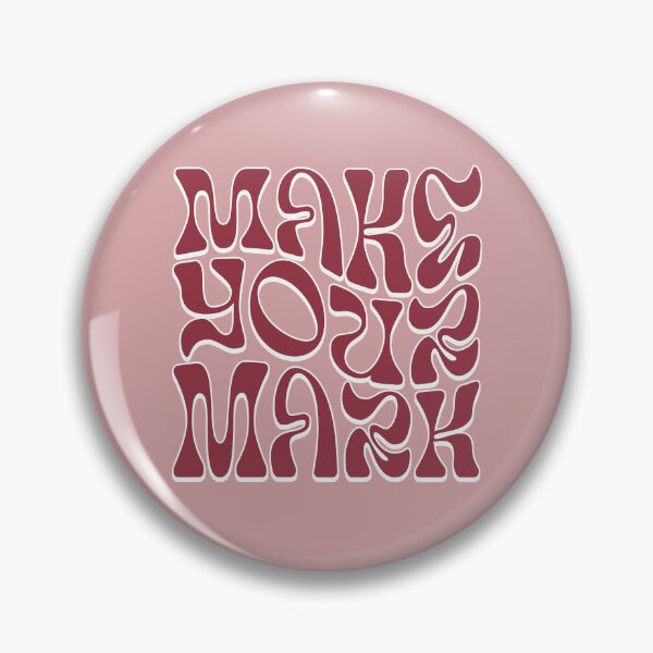 Item preview, Make Your Mark Motivational Quote designed and sold by NosandEdgy.