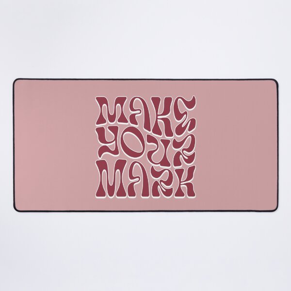 Item preview, Make Your Mark Motivational Quote designed and sold by NosandEdgy.