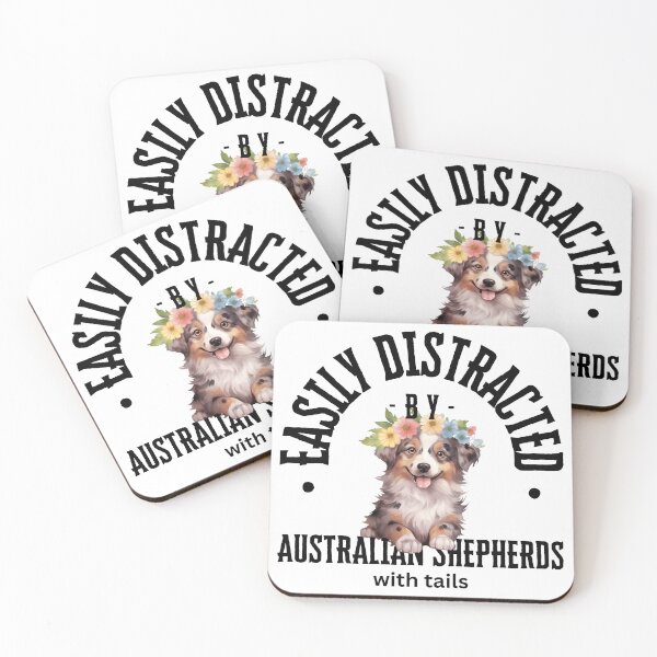 Item preview, Easily Distracted by Australian Shepherds with Tails Aussie Dog designed and sold by AussieMomma.