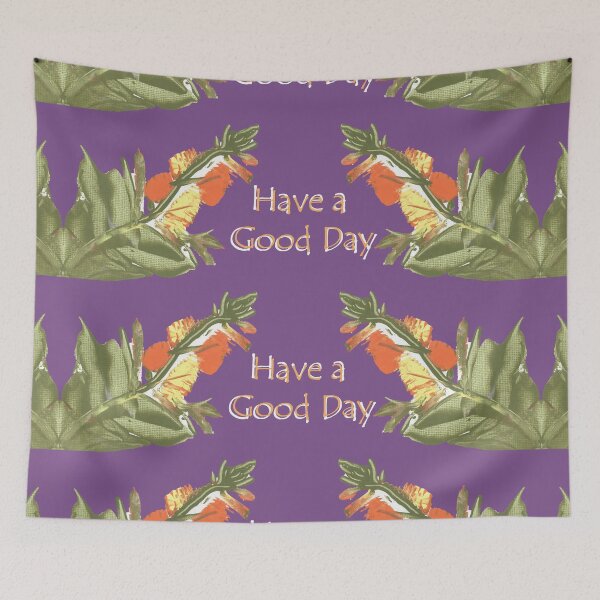 Item preview, Have a Good Day designed and sold by KazM.