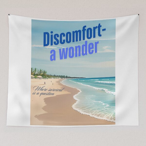 Item preview, Discomfort Creates Wonder – Survival & Adaptation Quote designed and sold by ipot.