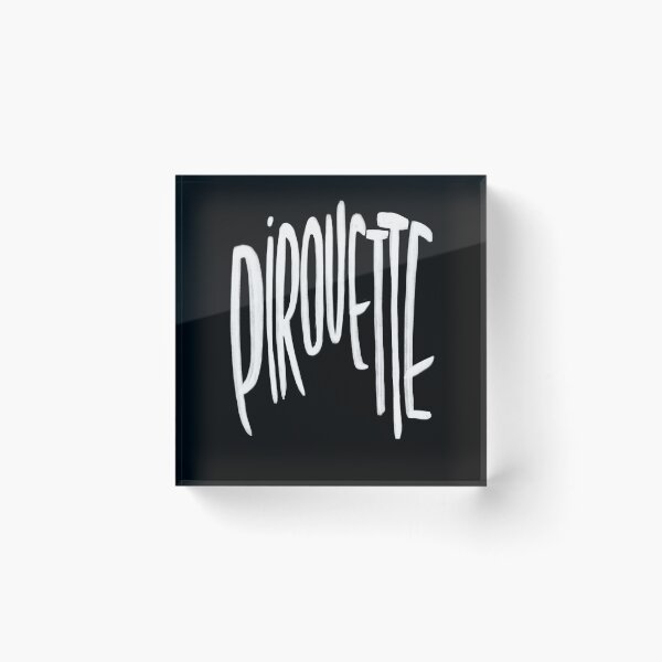 Item preview, Pirouette, ballet term, dance moves designed and sold by danceink.