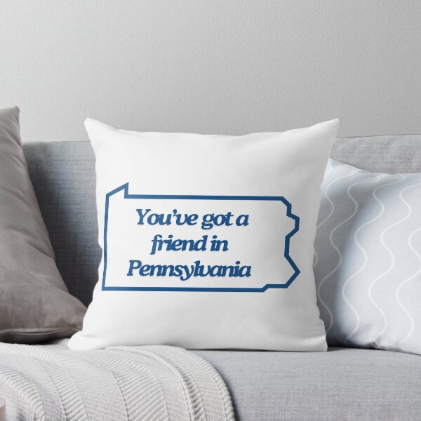 Item preview, You've got a friend in Pennsylvania designed and sold by RossDillon.