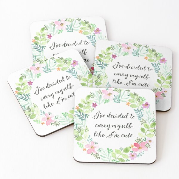 Item preview, I've decided to carry myself like I'm cute - OFMD quote calligraphy in a watercolour wreath of flowers and leaves designed and sold by klbailey.