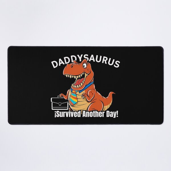 Item preview, Daddysaurus Rex Out of Work Funny T Shirt for Dino Dad designed and sold by SaavedraDesign.