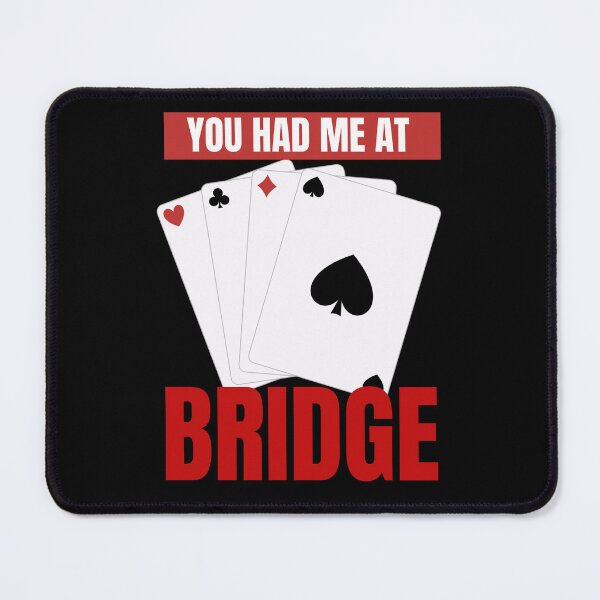 Item preview, You had me at Bridge designed and sold by Oreo2020 Creations.
