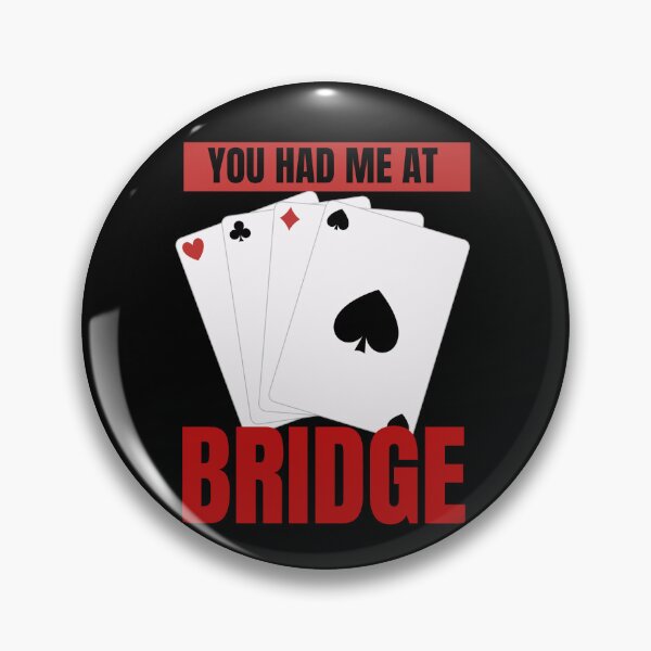 Item preview, You had me at Bridge designed and sold by Oreo2020 Creations.