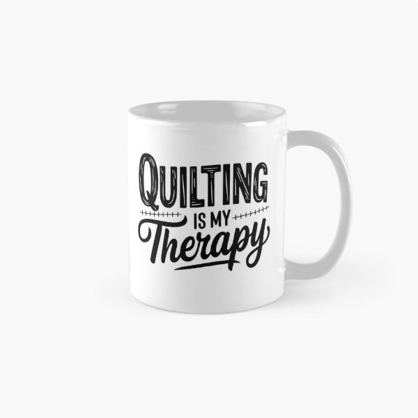 Item preview, Quilting Is My Therapy Funny Quilter designed and sold by Cheerhub.