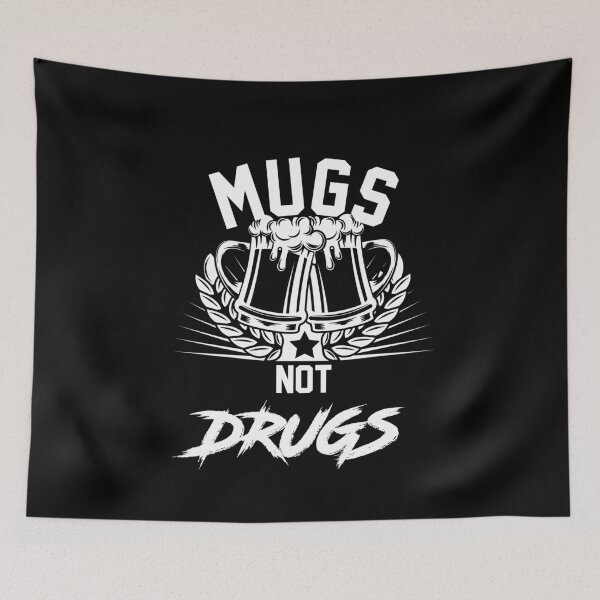 Item preview, Beer Drinking Mugs Not Drugs Funny Designs for Beer Lovers designed and sold by AllStarMerch.