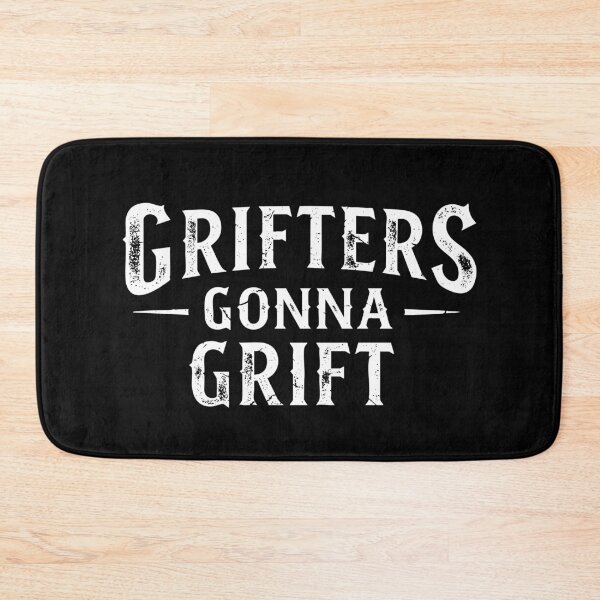 Item preview, Grifters Gonna Grift Trump Politics Funny designed and sold by d247.