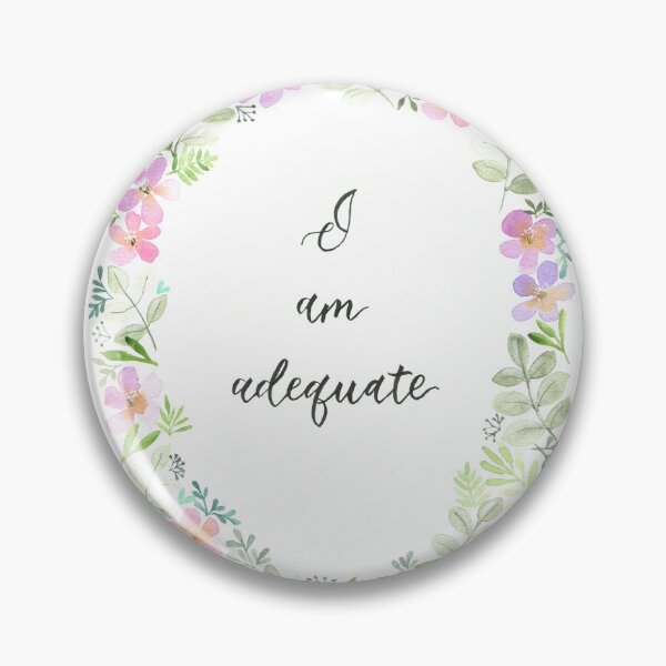 Item preview, I am adequate - quote in watercolour wreath of flowers and leaves designed and sold by klbailey.