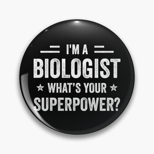 Item preview, I'm A Biologist What's Your Superpower Funny Biologist designed and sold by RareBunny.