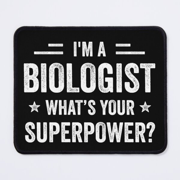Item preview, I'm A Biologist What's Your Superpower Funny Biologist designed and sold by RareBunny.