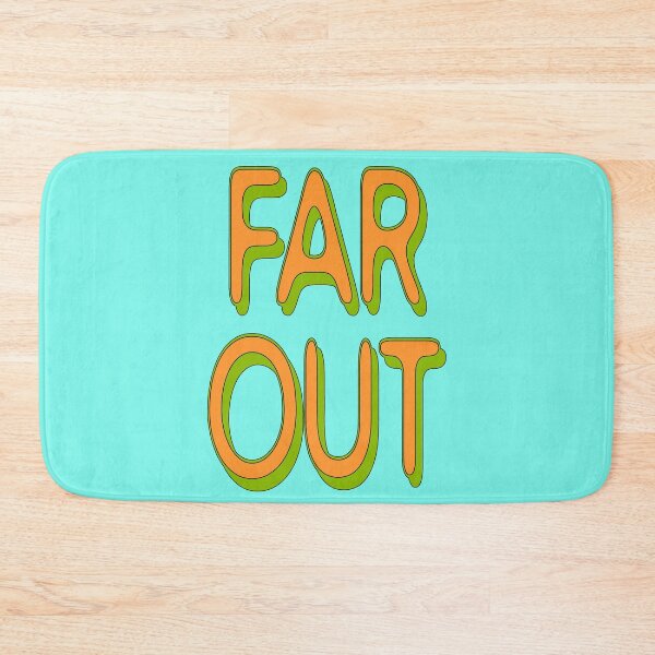 Item preview, Far Out! designed and sold by Havocgirl.