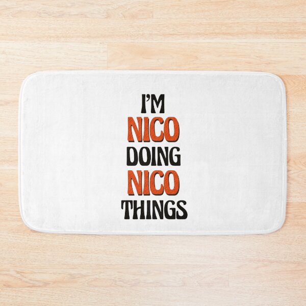 Item preview, I'm Nico Doing Nico Things designed and sold by Oussinc.