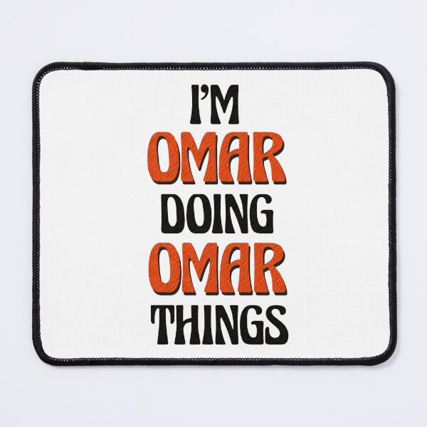 Item preview, I'm Omar Doing Omar Things designed and sold by Oussinc.