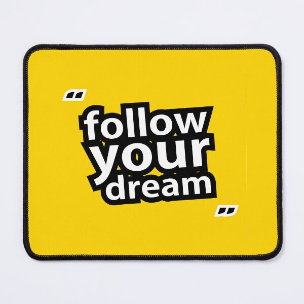 Item preview, Follow your dreams designed and sold by Vanich-Panich.