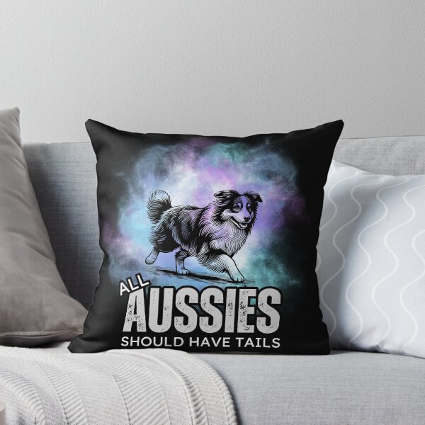 Item preview, All Aussies Should Have Tails Australian Shepherd Dog  designed and sold by AussieMomma.