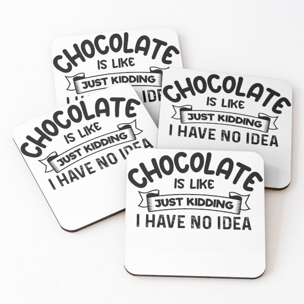 Item preview, A day without chocolate is like...I have no idea designed and sold by CBShirtStar.