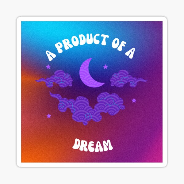 Item preview, A Product of a Dream designed and sold by XicanxVibe.