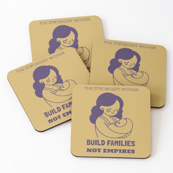 Item preview, The strongest women build families not empires designed and sold by dreamlandbuyers.