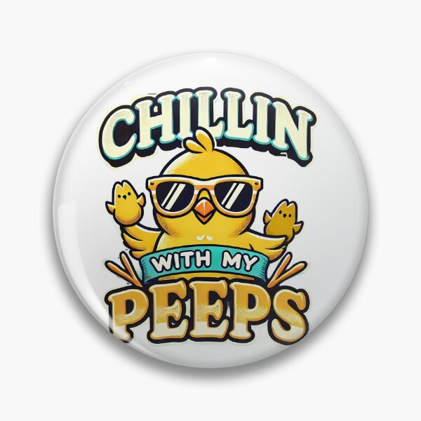 Item preview, Chillin' With My Peeps – Cool Easter Chick designed and sold by MadameSayCheese.