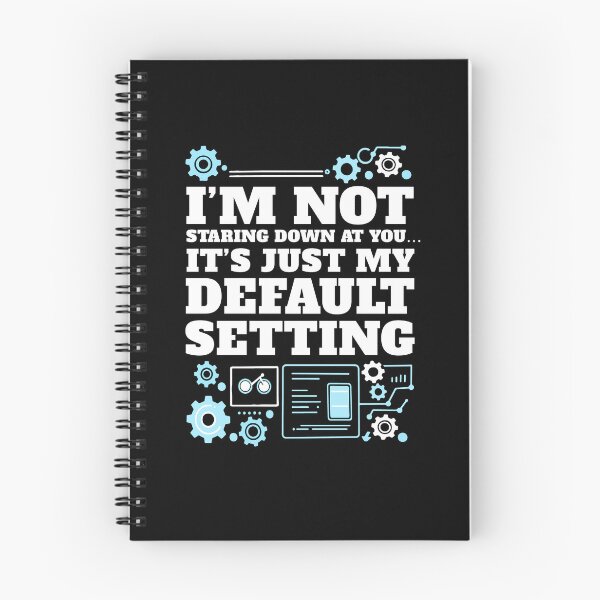 Item preview, I am Not Staring You Down - It's Just my Default Setting designed and sold by AnAzArt.