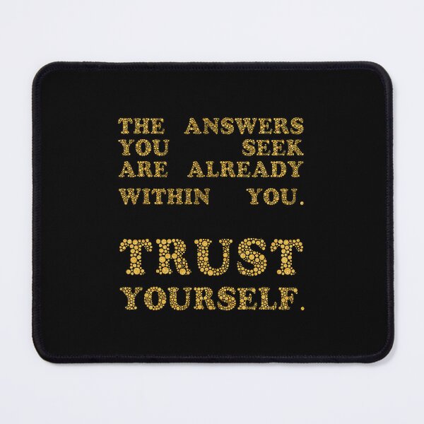 Item preview, The answers you seek are already within you. Trust yourself., Unique designed and sold by villacreativa.