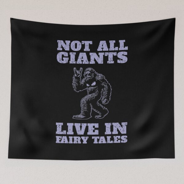 Item preview, Not All Giants Live in Fairy Tales designed and sold by AnAzArt.