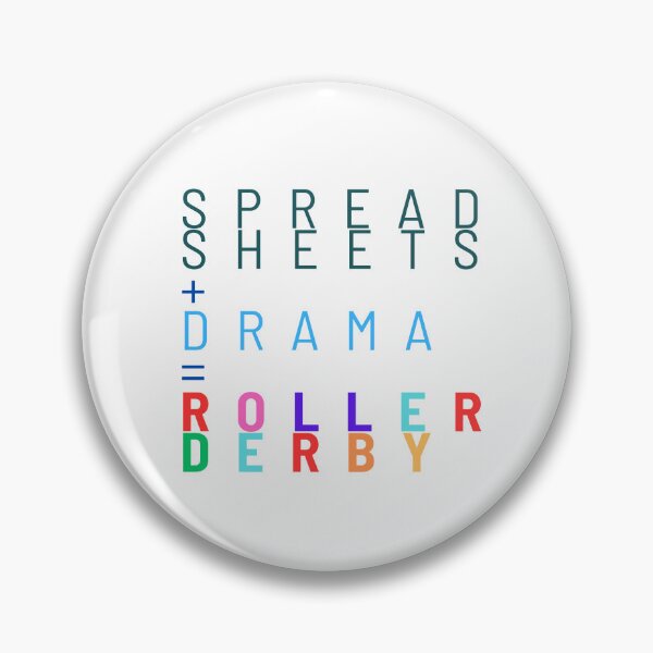 Item preview, Spreadsheets + Drama = Roller Derby designed and sold by mxscouticus.