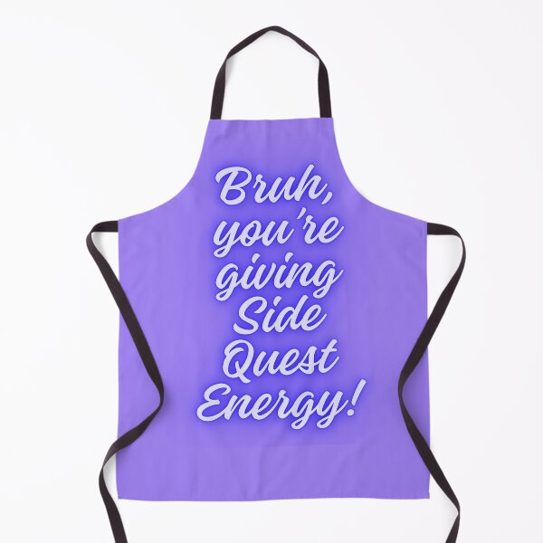 Item preview, NPC Vibes - Bruh, you're giving Side Quest Energy! designed and sold by nature. electrified..