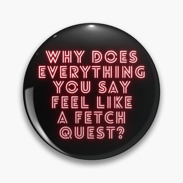 Item preview, NPC Vibes - Why does EVERYTHING you say feel like a Fetch Quest? designed and sold by nature. electrified..