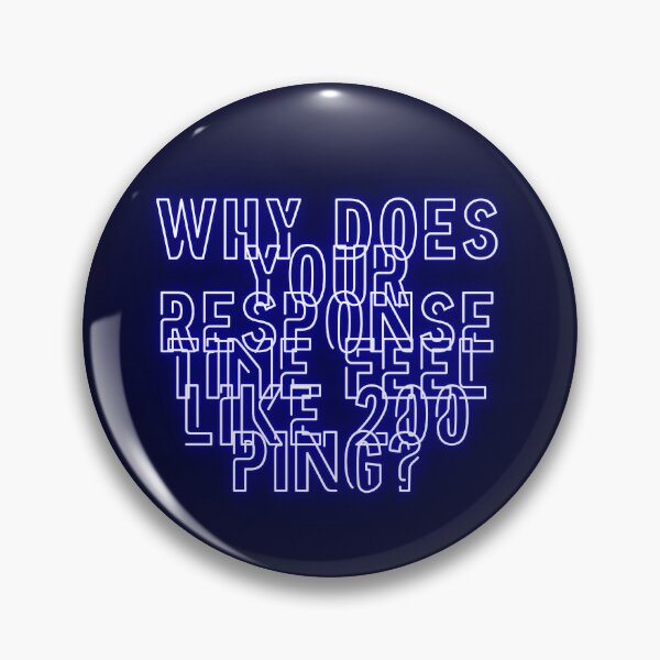 Item preview, NPC Vibes - Why does your Response Time feel like 200 Ping? designed and sold by nature. electrified..