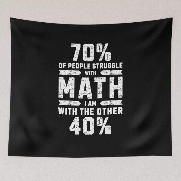 Item preview, 70% of People Struggle with Math - I am with the Other 40% designed and sold by AnAzArt.