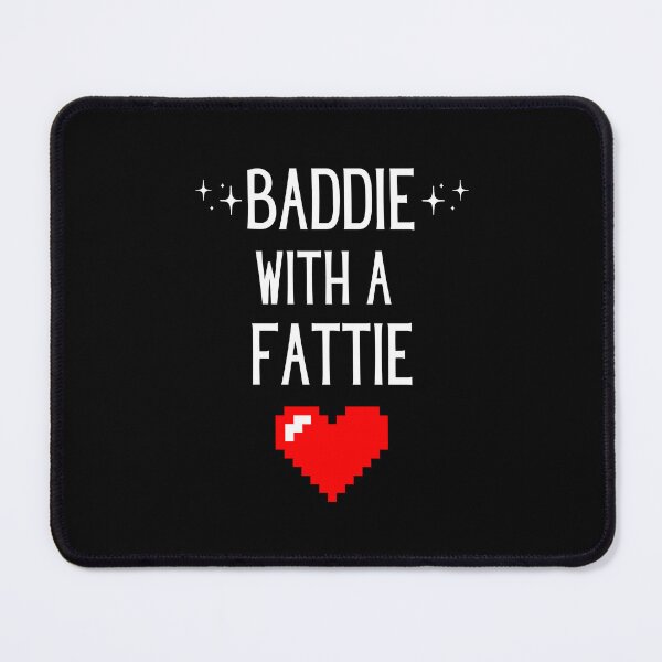 Item preview, Baddie with a fattie | Baddie Bad Bitch Big Fat Ass Gift Meme Shirt designed and sold by ManuelMuse.
