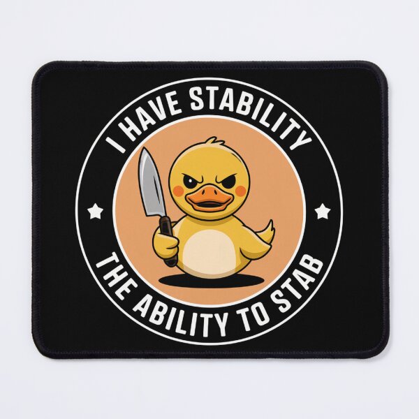 Item preview, I Have Stability The Ability To Stab designed and sold by beckabbooart.