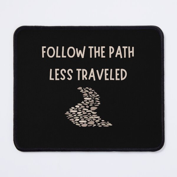 Item preview, Follow the Path less Traveled designed and sold by Happy with JD.