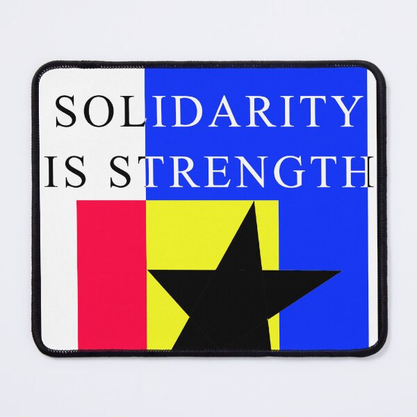 Item preview, Solidarity is Strength designed and sold by TerryLatic.