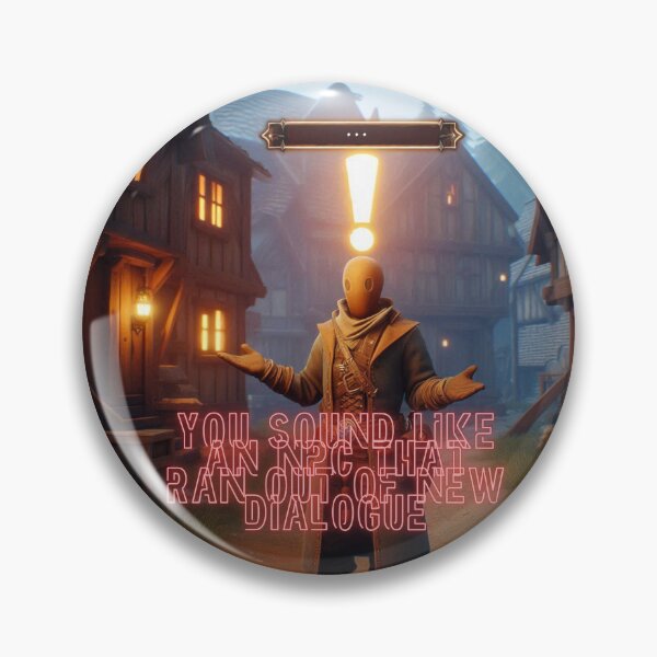 Item preview, NPC Vibes - You sound like an NPC that ran out of new Dialogue designed and sold by nature. electrified..
