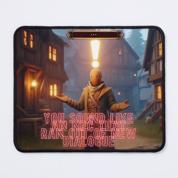 Item preview, NPC Vibes - You sound like an NPC that ran out of new Dialogue designed and sold by nature. electrified..
