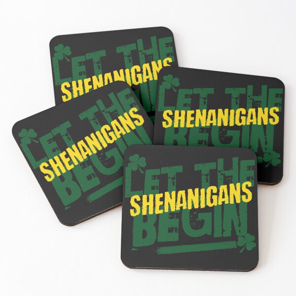 Item preview, Let The Shenanigans Begin designed and sold by Belarte.shop.