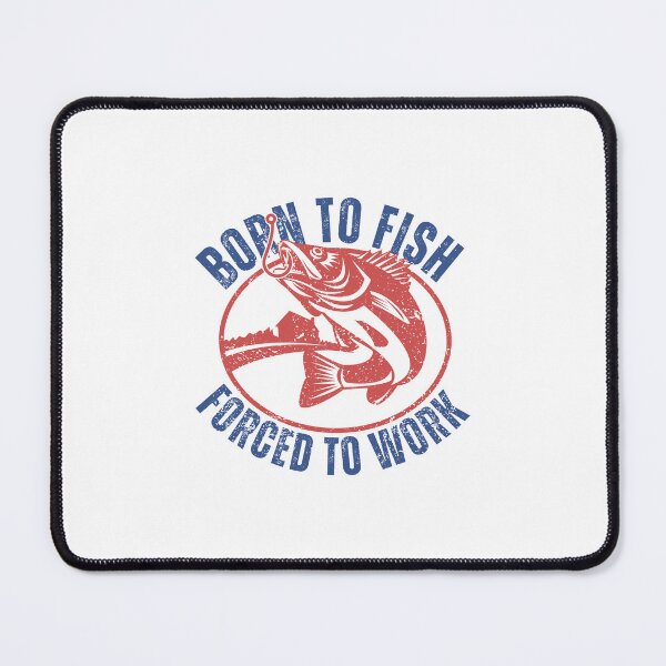 Item preview, Fishing Born To Fish Forced To Work Mens Fathers Day gift bass Birthday gifts for dad husband daddy grandpa Father's Day designed and sold by MotivaChic.