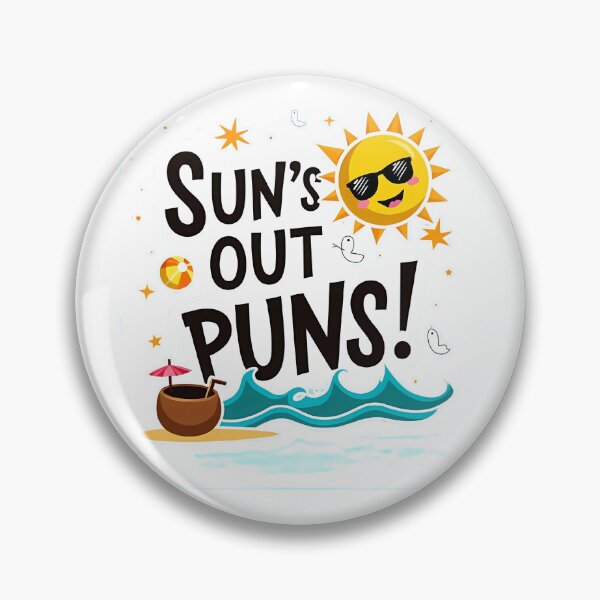 Item preview, "Sun’s Out, Puns Out – Funny Summer Quote Design" designed and sold by VIBECANVASSHOP .