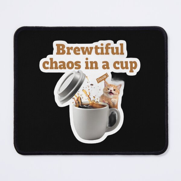 Item preview, Brewtiful chaos in a cup designed and sold by Tees16.