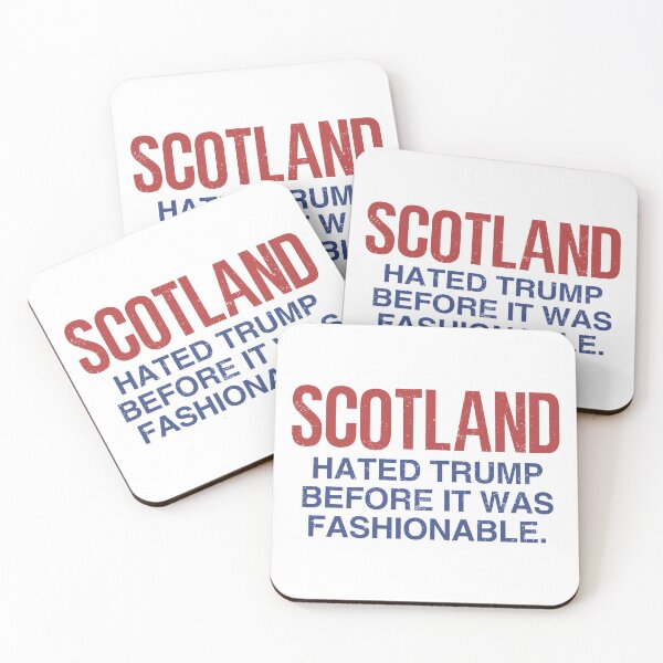 Item preview, Scotland Hated Trump Before It Was Fashionable designed and sold by HowToCanadian.