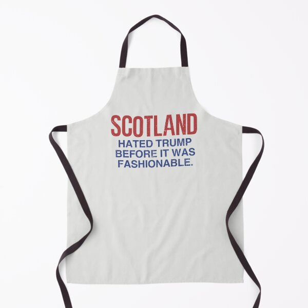 Item preview, Scotland Hated Trump Before It Was Fashionable designed and sold by HowToCanadian.